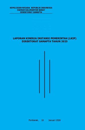 Laporan Kinerja Instansi Pemerintah (LKIP) Ditsamapta Tahun 2025